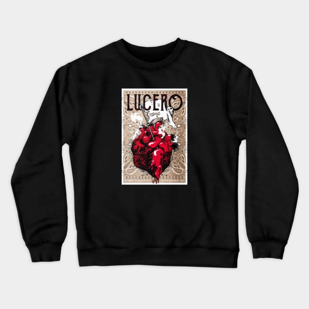 Lucero Band Poster Show Concert December Crewneck Sweatshirt by tinastore